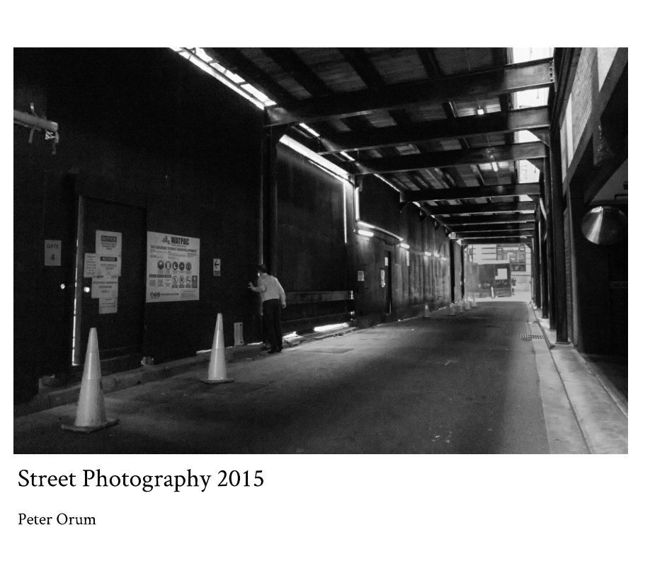 View Street Photography 2015 by Peter Orum