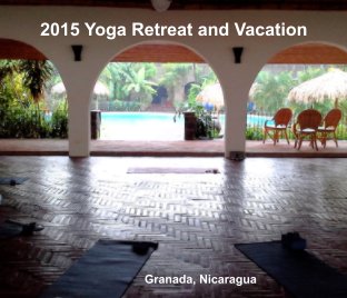 2015 Yoga Retreat and Vacation book cover