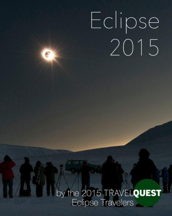 Visualizza Eclipse 2015 di TravelQuest's Eclipse 2015 Travelers