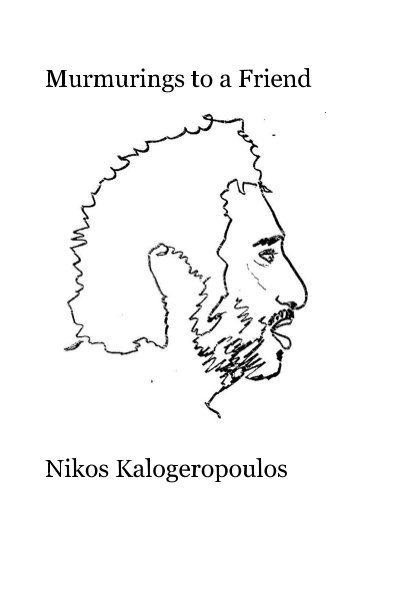 Ver Murmurings to a Friend por Nikos Kalogeropoulos