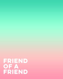 FRIEND OF A FRIEND book cover