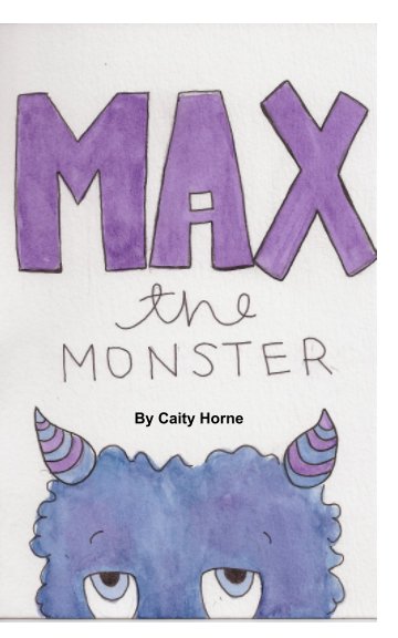 Ver Max the Monster por Caity Horne