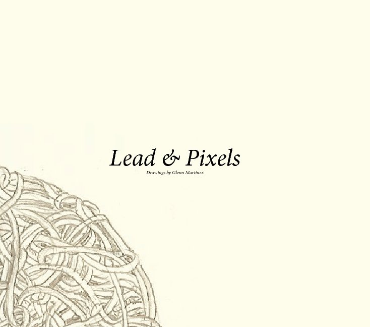 Ver Lead & Pixels por Glenn Martinez