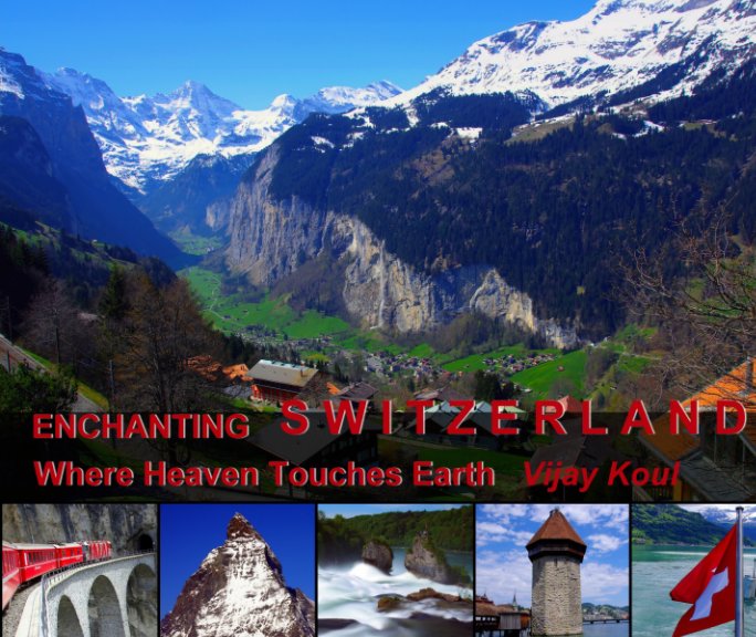 Enchanting Switzerland nach Vijay Koul anzeigen