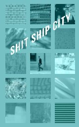 Shit Ship City book cover