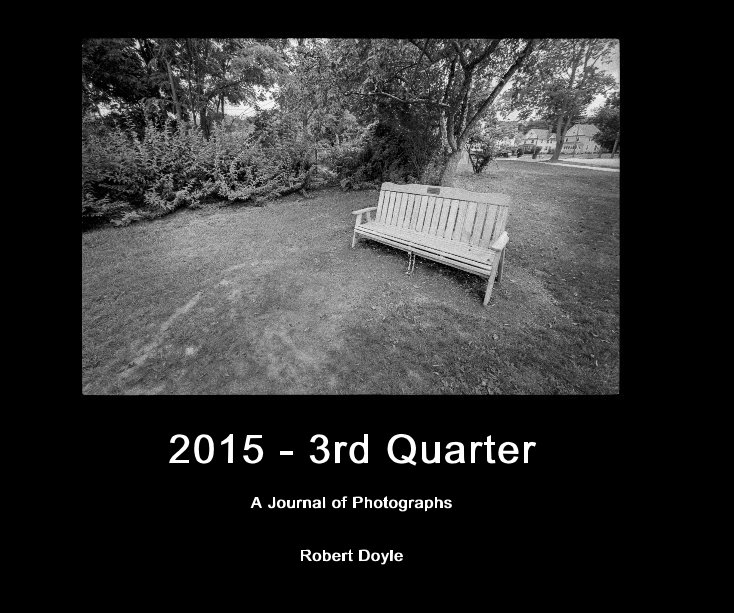 View 2015 - 3rd Quarter by Robert Doyle