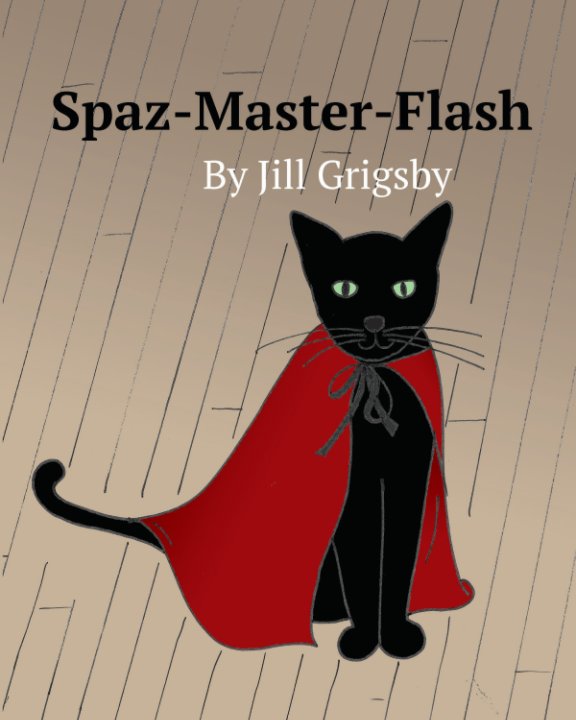 Spaz-Master-Flash nach Jill Grigsby anzeigen