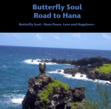 Butterfly Soul  Road to Hana book cover
