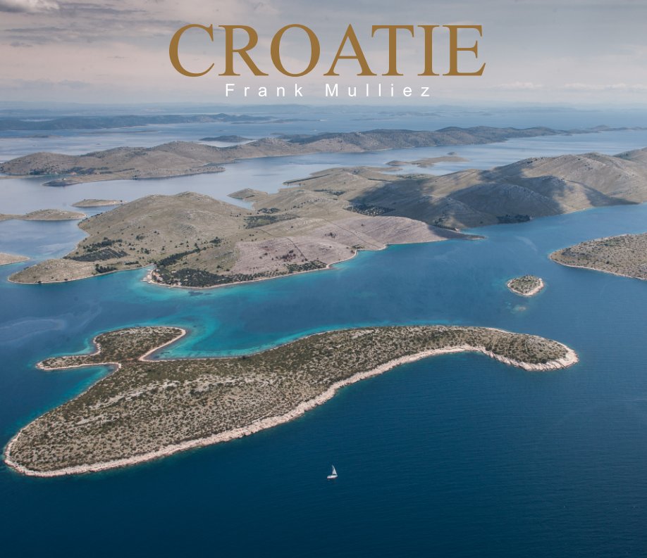 Ver Croatie por Frank Mulliez