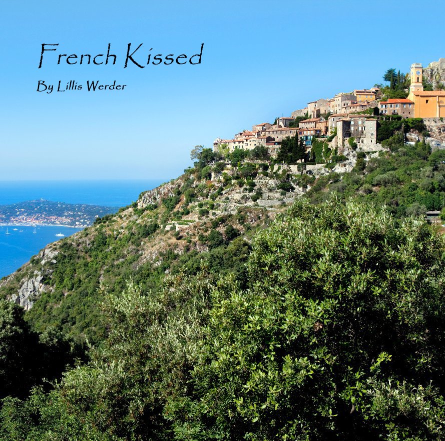 View French Kissed By Lillis Werder by Lillis Werder