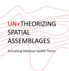 Un+Theorizing Spatial Assemblages book cover