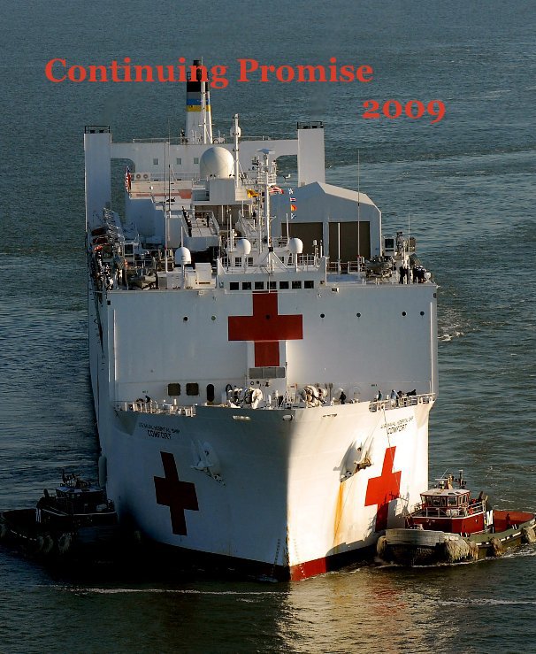 View Continuing Promise 2009 by JOC Art Frith, USN (Ret)