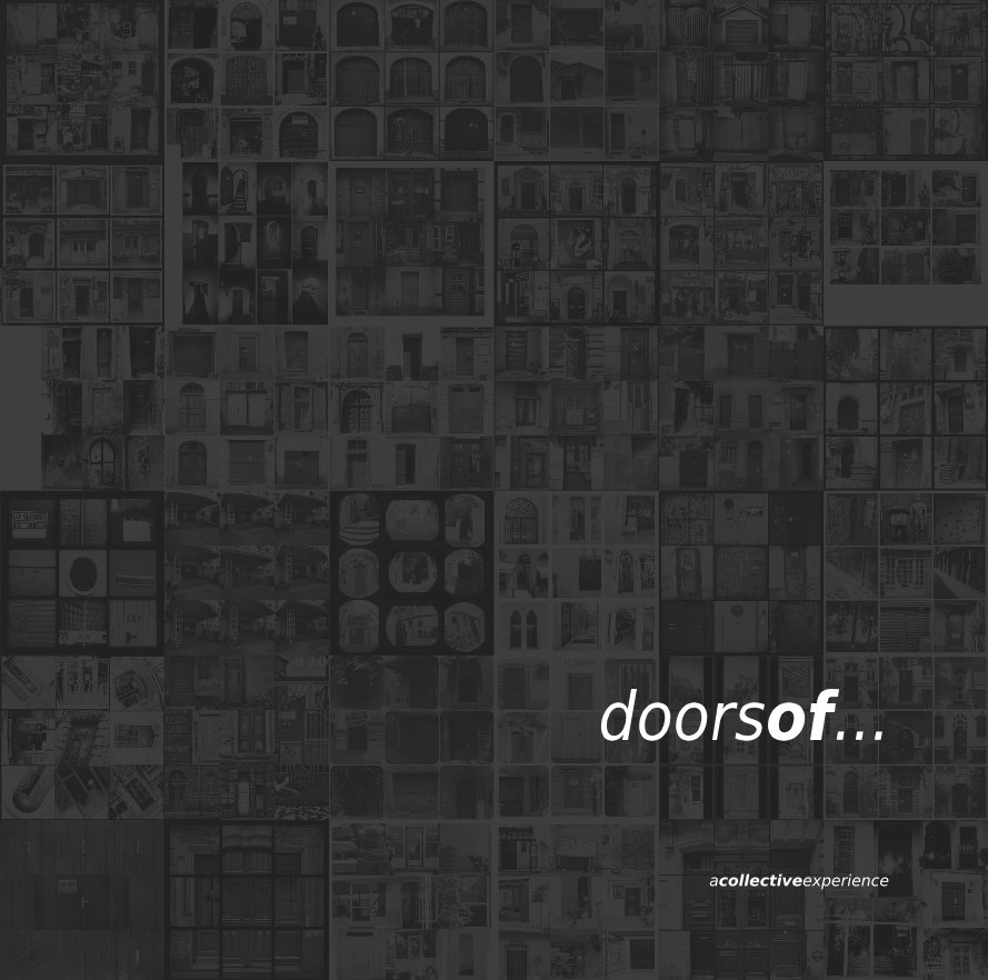 View Doors of... by A Collective Experience