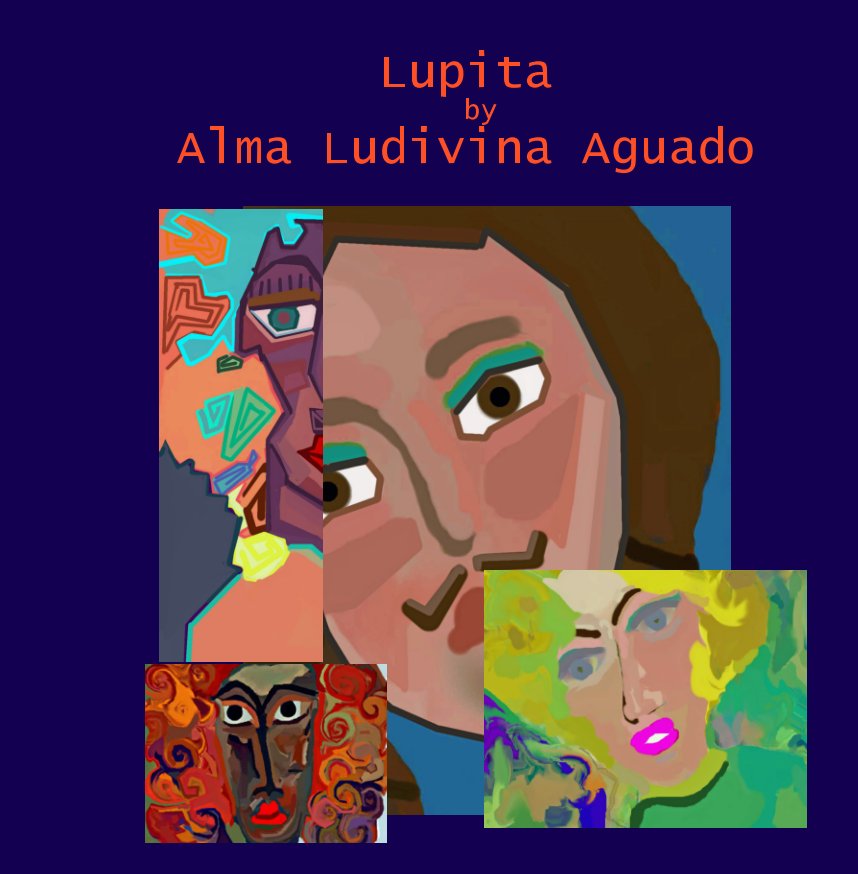 Lupita nach Alma Ludivina Aguado anzeigen