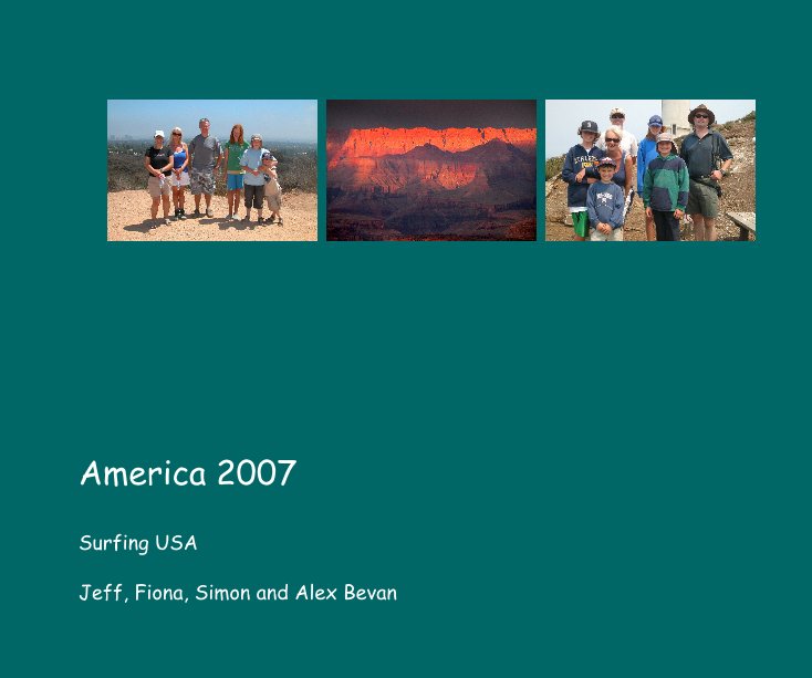 Ver America 2007 por Jeff, Fiona, Simon and Alex Bevan