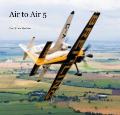 Air to Air 5 The Old and The New book cover