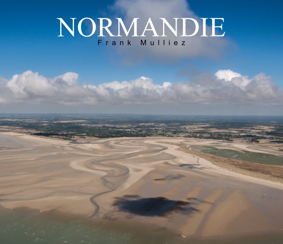 View Normandie by Frank Mulliez