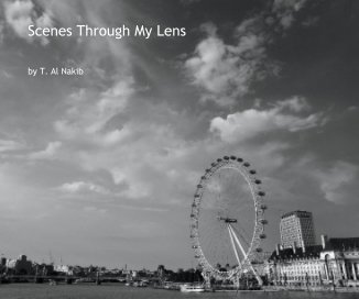 Scenes Through My Lens book cover