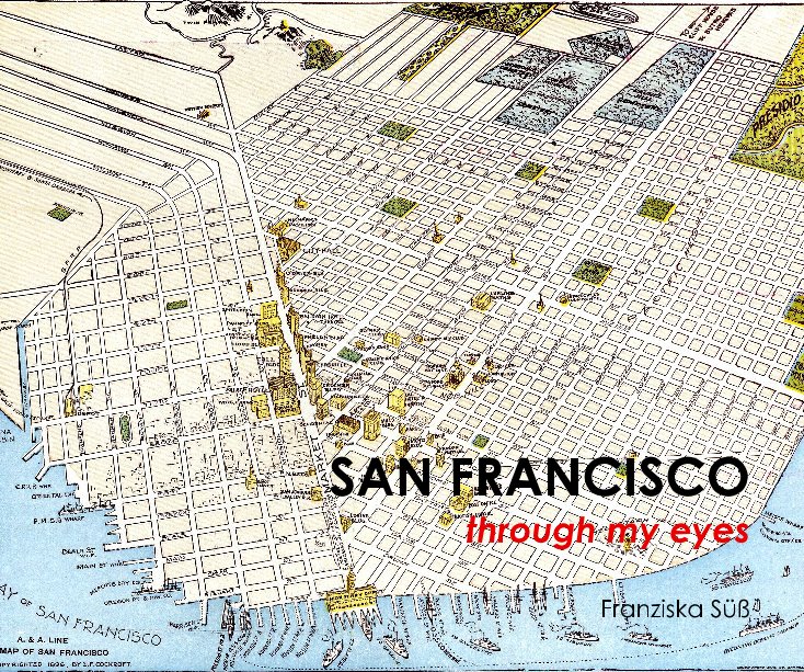 Ver SAN FRANCISCO por Franziska Süß