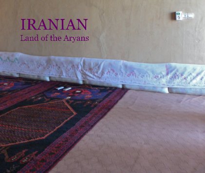 IRANIAN Land of the Aryans book cover