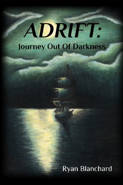 Visualizza ADRIFT: Journey Out Of Darkness di Ryan Blanchard