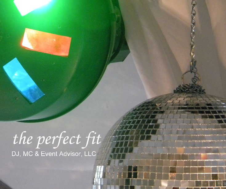 Ver the perfect fit DJ, MC & Event Advisor, LLC por Steven Weniger