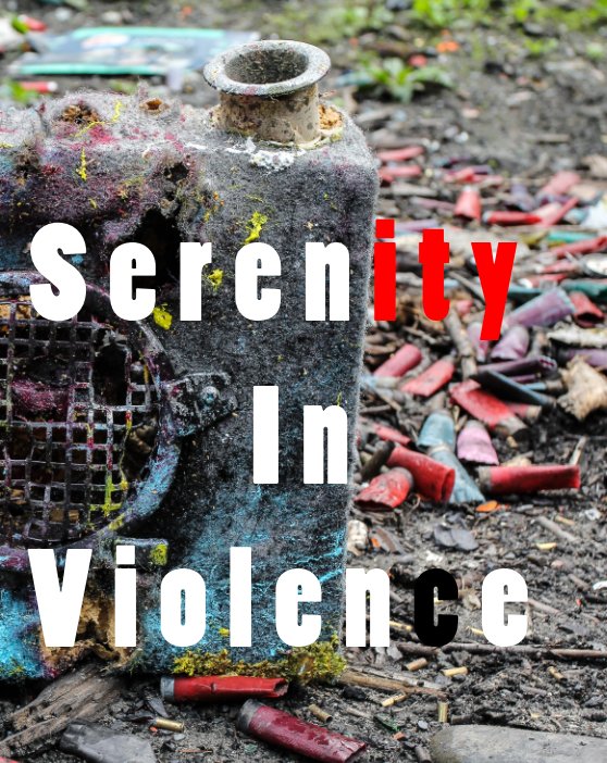 View Serenity in Violence by KW. Falconer