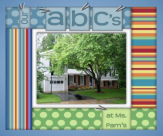 Our ABC's At Ms. Pam's book cover