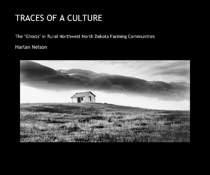 Ver Traces of a Culture por Harlan Nelson