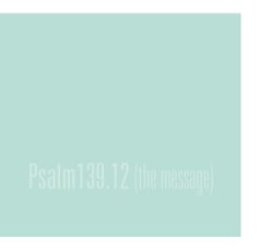 Psalm 139.12 book cover