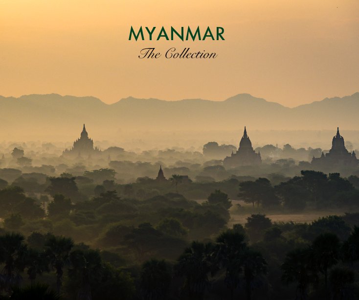 View MYANMAR The Collection by Steven Chew
