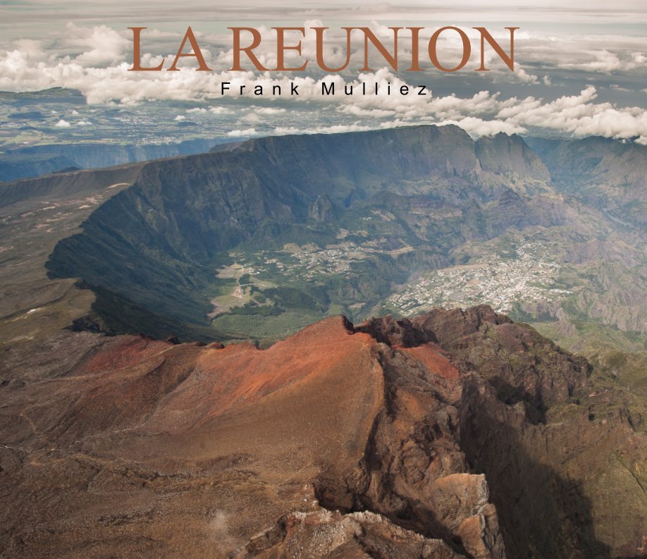 Ver La Réunion por Frank Mulliez