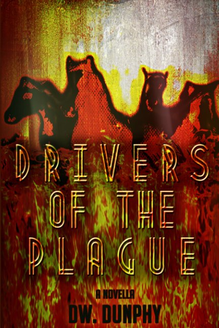 View Drivers Of The Plague by Dw. Dunphy