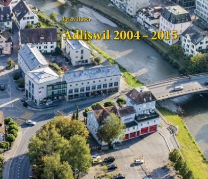 Adliswil 2004–2015 book cover