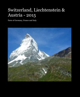 Switzerland, Liechtenstein & Austria - 2015 book cover