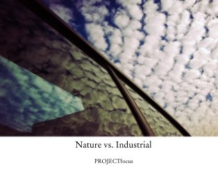 Nature vs. Industrial book cover