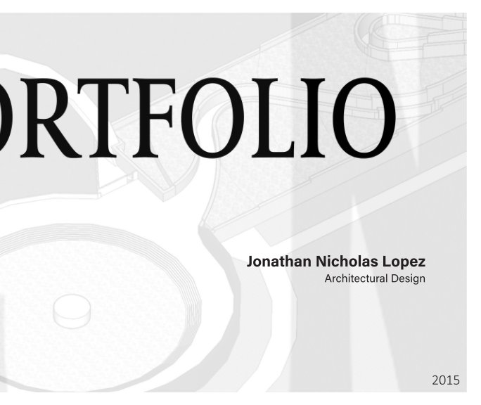 Ver Arch. College Portfolio por Jonathan Nicholas Lopez
