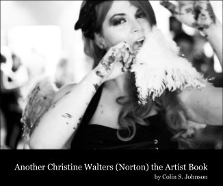 Another Christine Walters (Norton) the Artist Book book cover