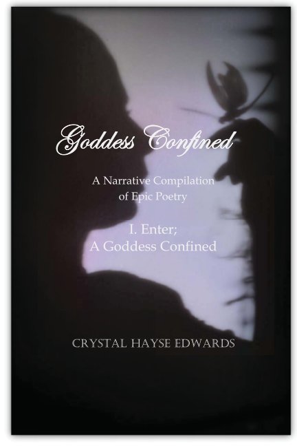 View Goddess Confined by Crystal Hayse Edwards