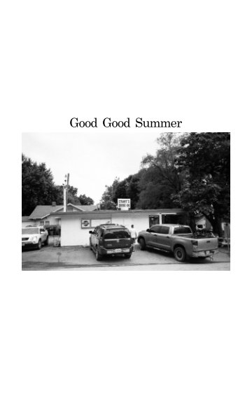 Visualizza Good Good Summer di Chase Castor