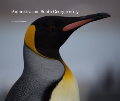 Antarctica and South Georgia 2015 book cover