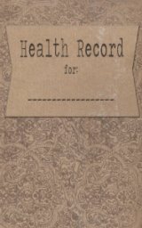 Health Record Book: Birth-25 years book cover