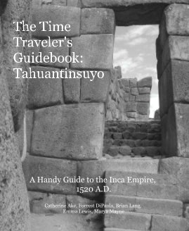 The Time Traveler's Guidebook: Tahuantinsuyo book cover