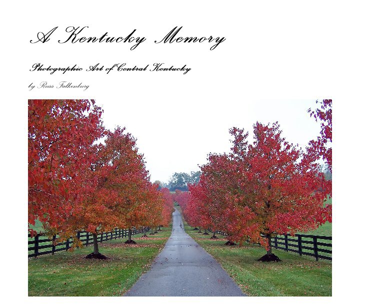 Visualizza A Kentucky Memory di Russ Falkenburg