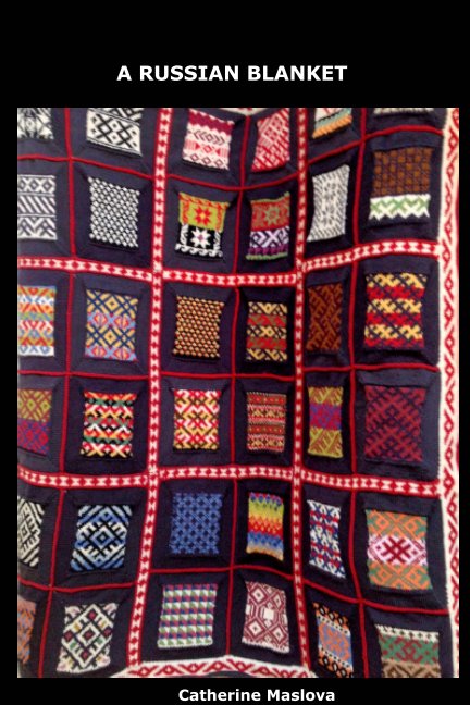 View A Russian Blanket by Catherine Maslova