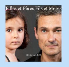 Filles et Pères Fils et Mères book cover