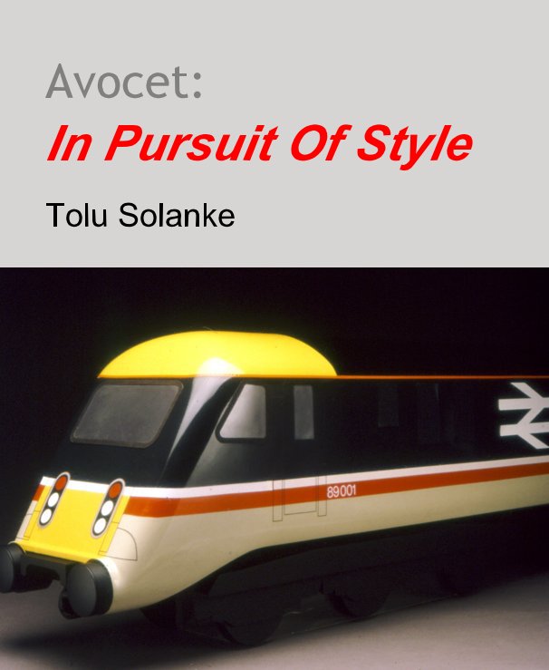 View Avocet: In Pursuit Of Style by Tolu Solanke