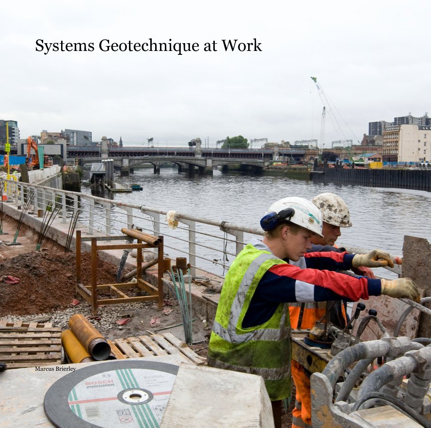 View Systems Geotechnique at Work by Marcus Brierley