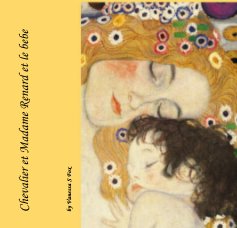 Chevalier et Madame Renard et le bebe book cover