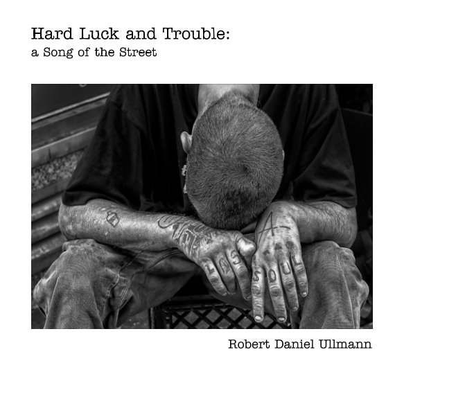 Ver Hard Luck and Trouble por Robert Daniel Ullmann